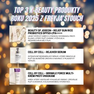 Vaše TOP volba pro krásnou a zdravou pleť v roce 2025. Děkujeme, že jste s námi! #freyjastouchcz #top2025 #kbeauty